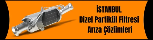 MASLAK DİZEL PARTİKÜL FİLTRESİ ARIZA ÇÖZÜMLERİ MASLAK DİZEL PARTİKÜL FİLTRESİ ARIZA ÇÖZÜMLERİ